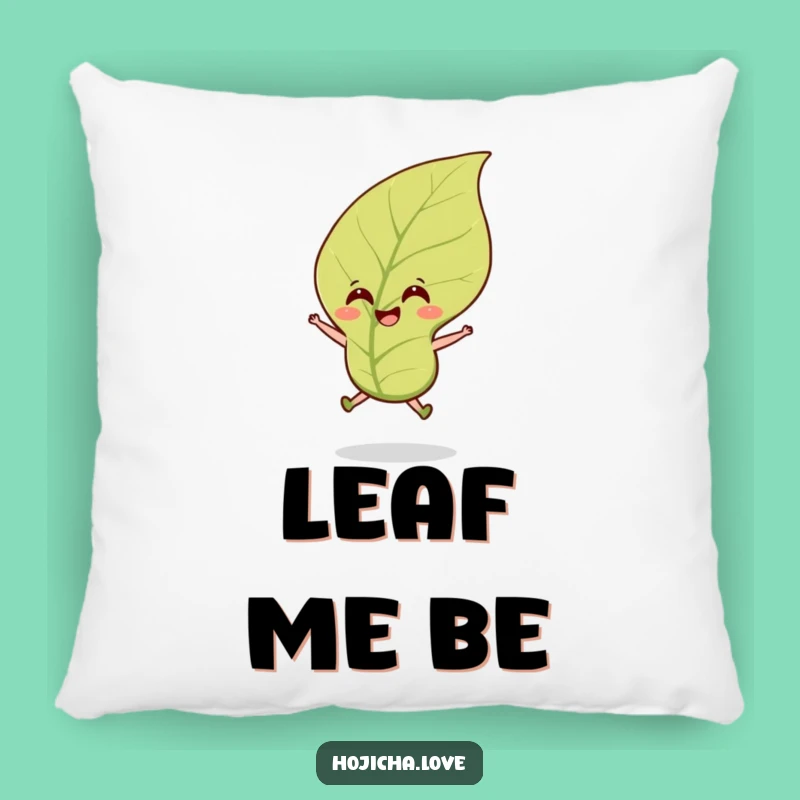 Comfy Funny Hojicha Tea Leaf Pillow: A Cheerful Accent for Your Sofa