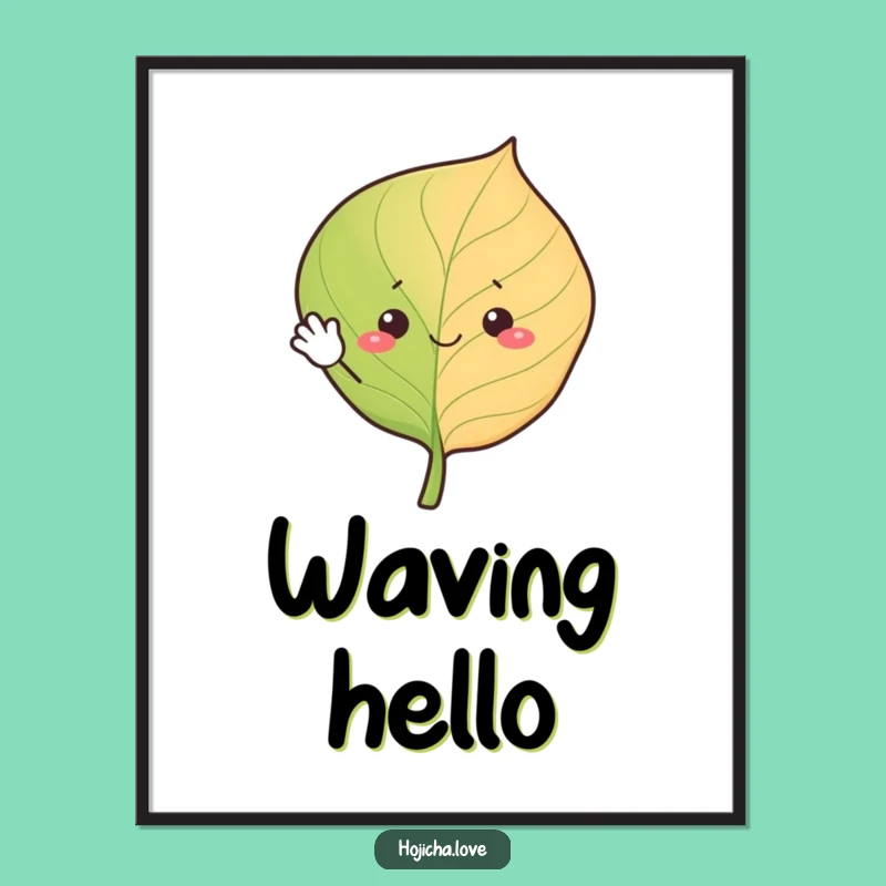 Funny Waving Hojicha Leaf Digital Art - Cheerful Tea Lover Printable