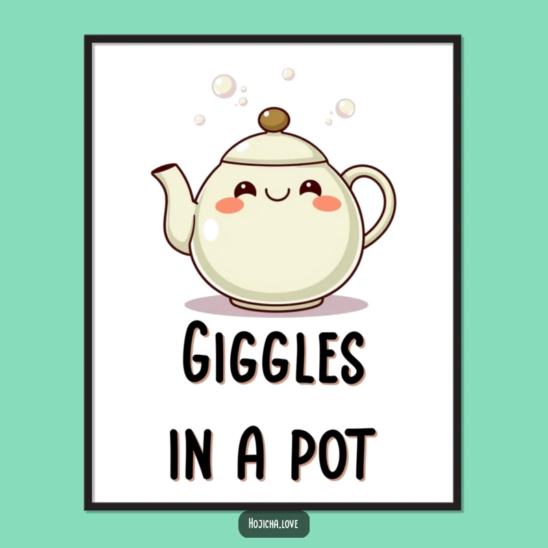 Funny Hojicha Teapot Grin Art Poster: Bring Cheerful Vibes Home