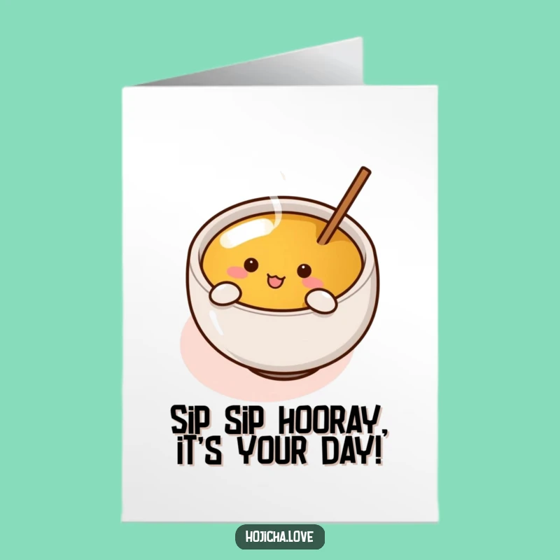 Funny Free Printable Hojicha Cup Birthday Card - Enthusiastic Stirring Downloadable Gift