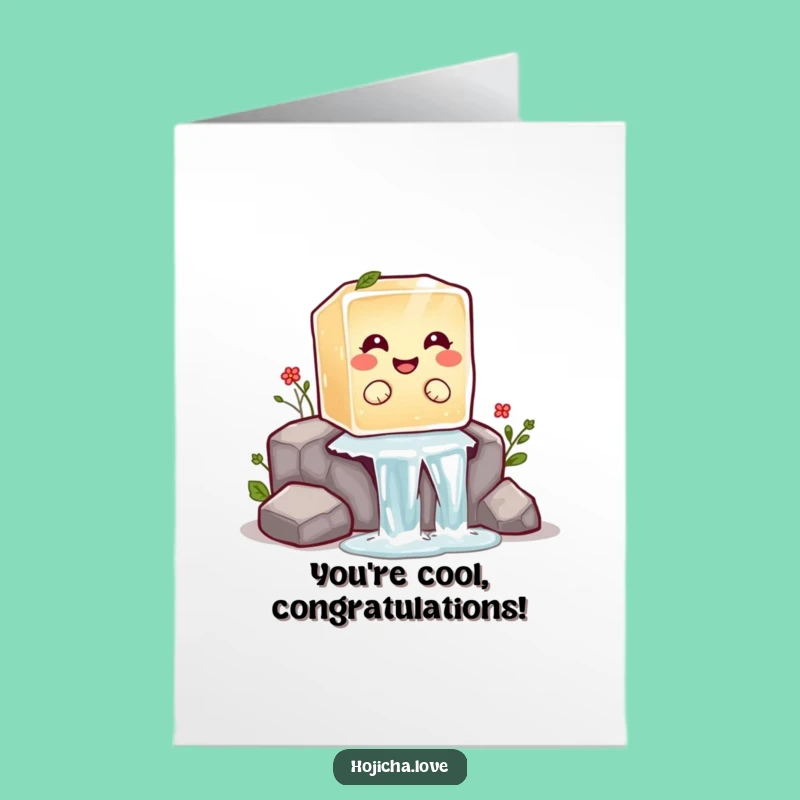Free Printable Congratulations Card: Giggling Hojicha Ice Cube's Cool Slide