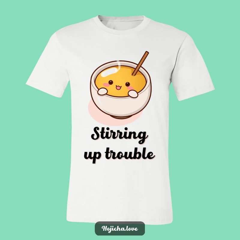 Funny Hojicha Cup T-Shirt - Enthusiastic Tea Stirrer Tee for Funny Gift