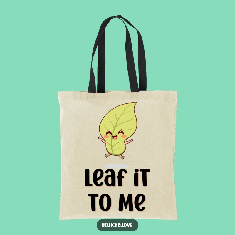 Funny Hojicha Tea Leaf Tote Bag: Carry Your Cheer in Style